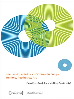 cover image of Islam and the Politics of Culture in Europe